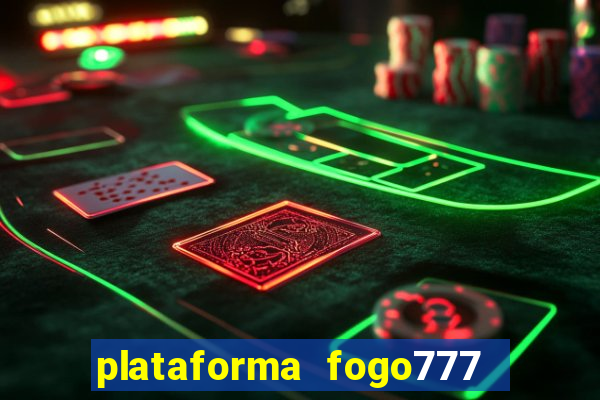 plataforma fogo777    confi  vel